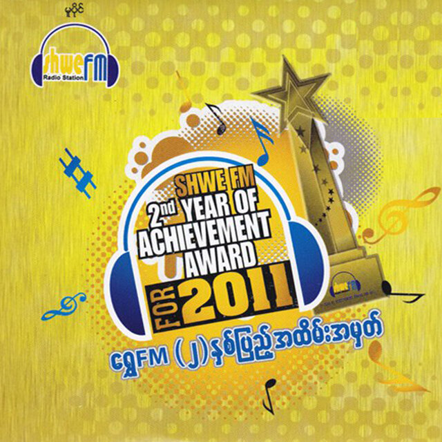 Shwe FM 2nd Anniversary 2011