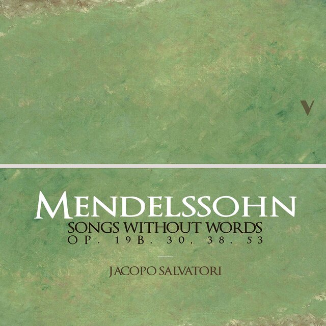 Mendelssohn: Songs Without Words
