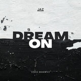 Dream on (Jåz Dreamix)