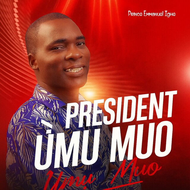 President Ụmụ Muo