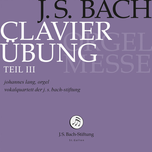 J.S. Bach: Clavier-Übung, Book 3 