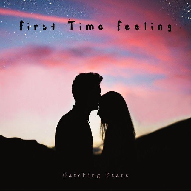 First Time Feeling