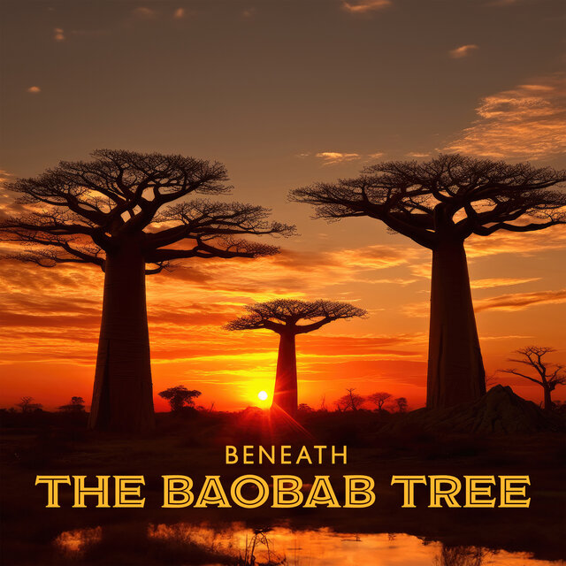Beneath the Baobab Tree (Meditative African Soundscapes, Balafon, Drums)
