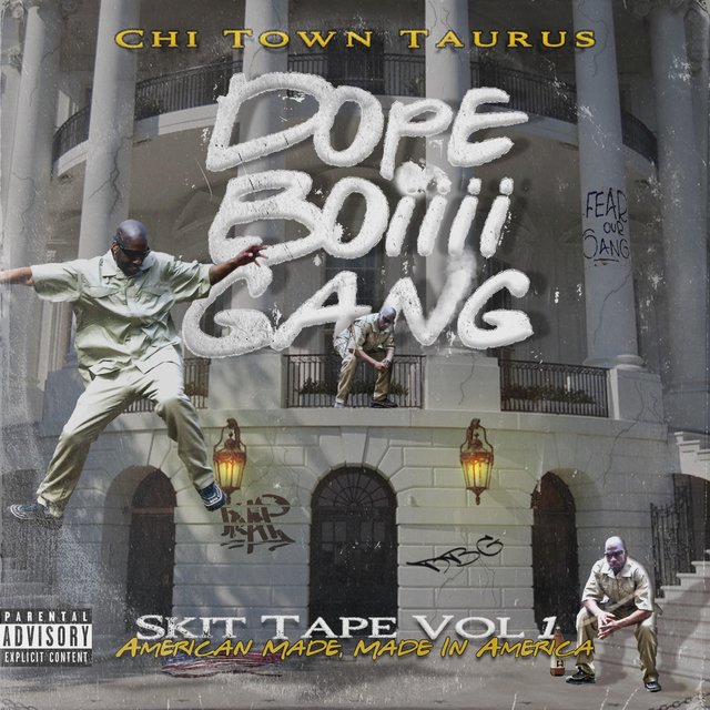 Dope Boiiii Gang Skit Tape, Vol. 1: American Made, Made in America