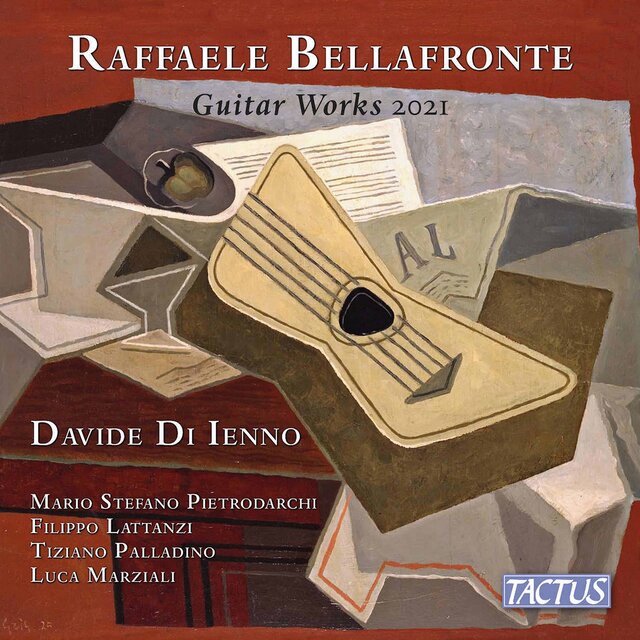 Raffaele Bellafronte: Guitar Works 2021