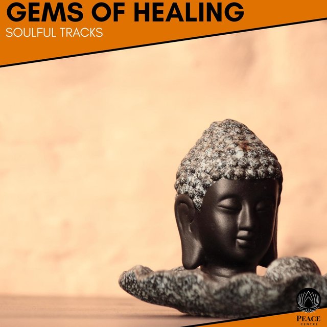Gems Of Healing - Soulful Tracks