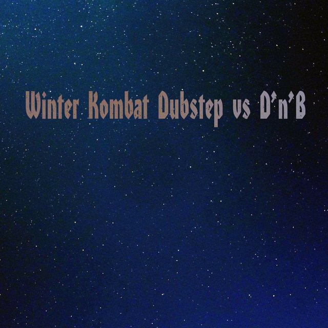 Winter Kombat Dubstep vs D'n'B