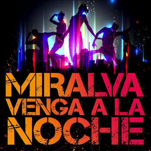 Venga A La Noche (Remixes) - EP