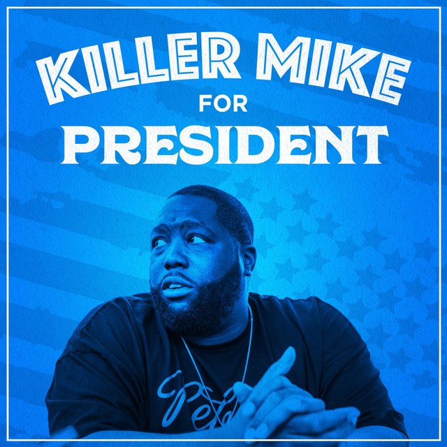 Killer Mike for President