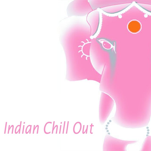 Indian chill out