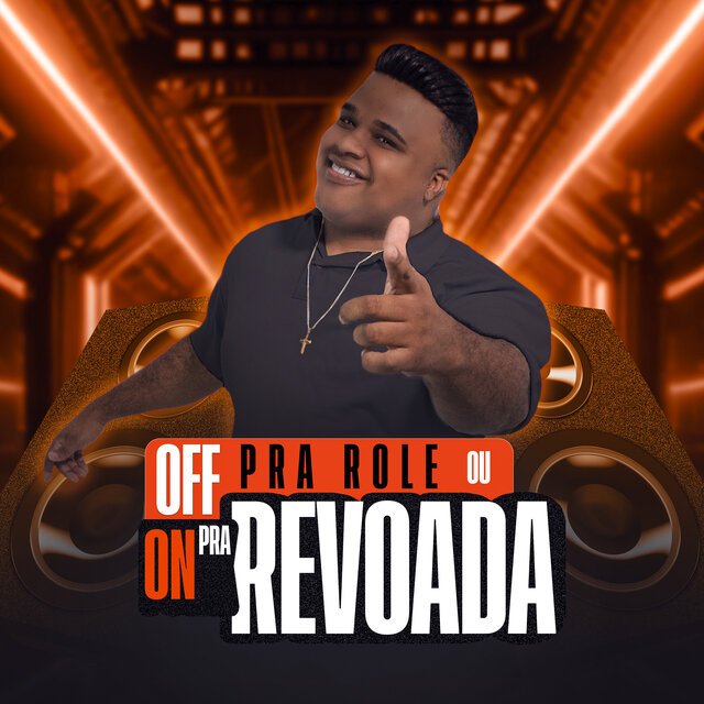 Off pra Role ou On pra Revoada