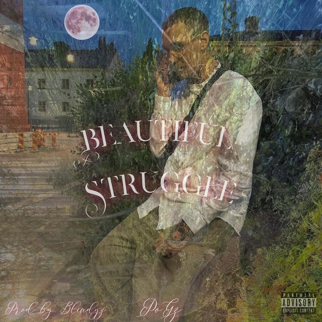 Beautiful struggle (feat. Blindyz)