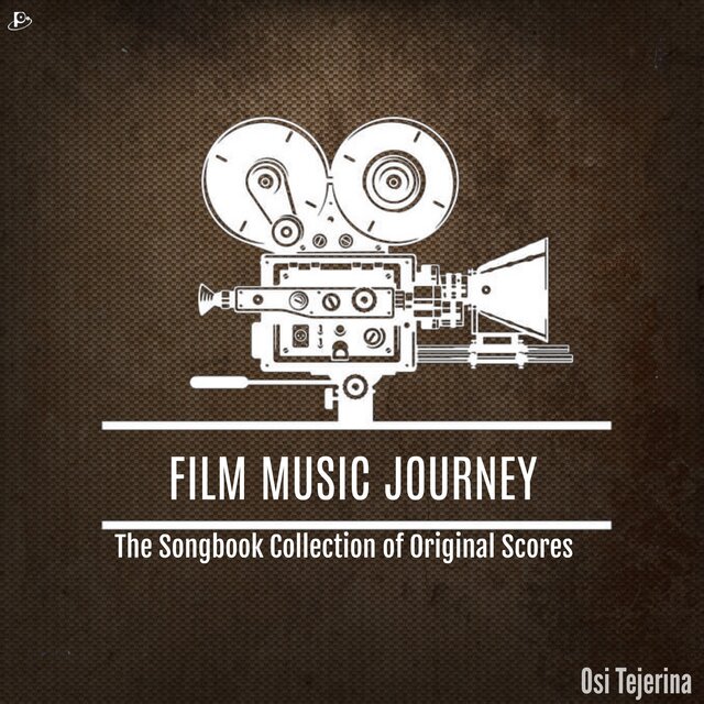 Film Music Journey: The Songbook Collection of Original Scores