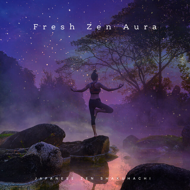 Fresh Zen Aura