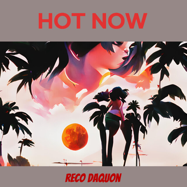 Hot Now