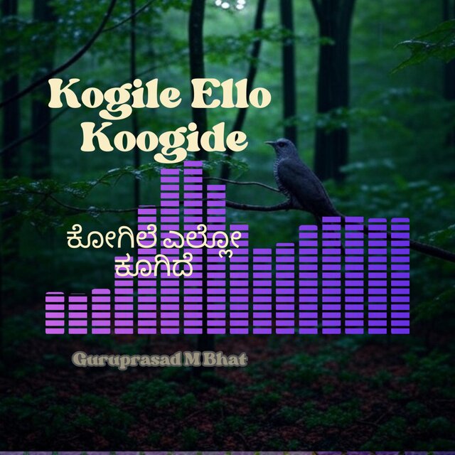 Kogile Ello Koogide