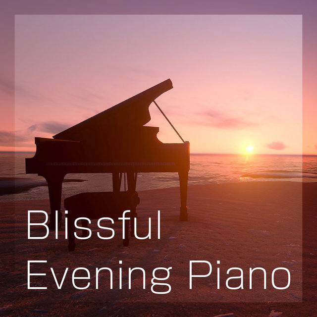 Blissful Evening Piano