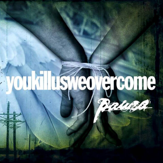 Youkillusweovercome