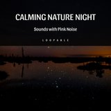 (Loopable) Healing Storm, Pink Noise