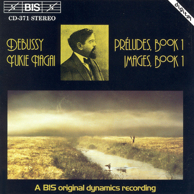 Debussy:  Preludes, Book 1 / Images, Book 1