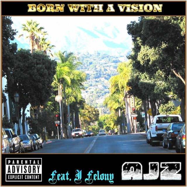 Born with a Vision