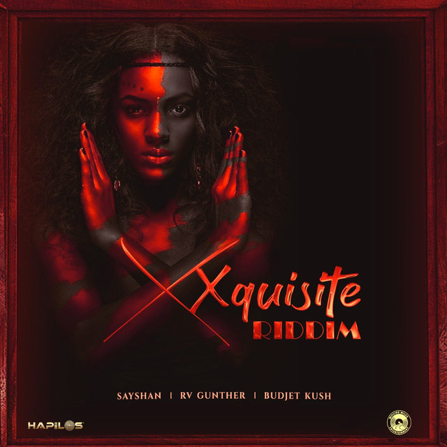 Xxquisite Riddim