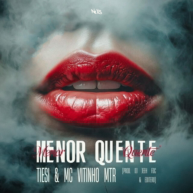 MENOR QUENTE