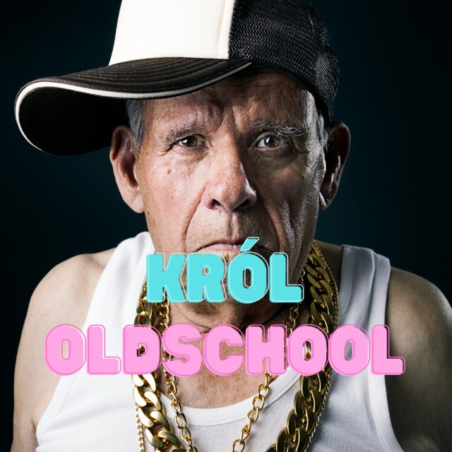Król Oldschool