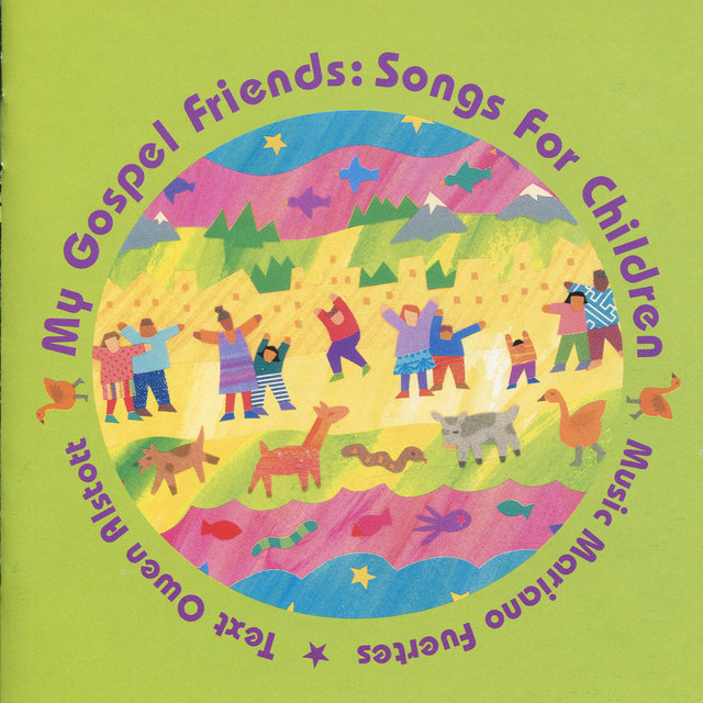 My Gospel Friends: Songs for Children (Collection)