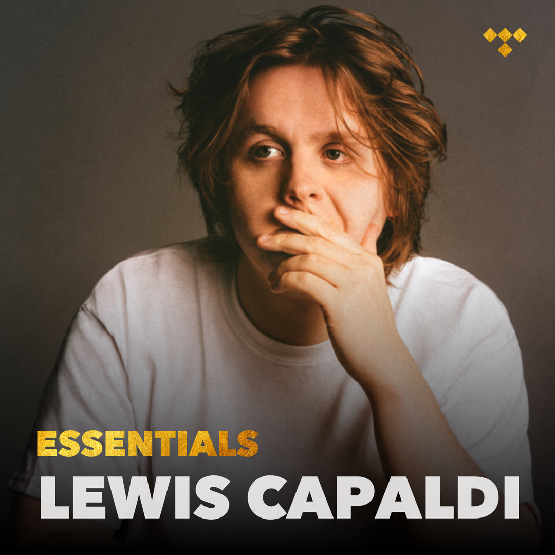 Lewis Capaldi Essentials on TIDAL