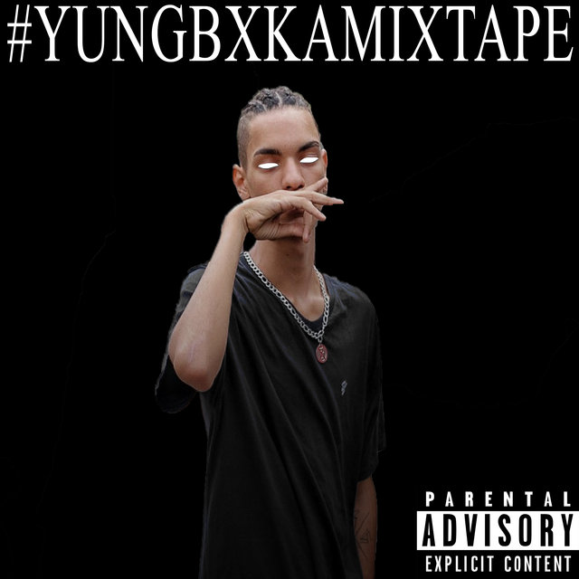 Yung Bxka Mixtape