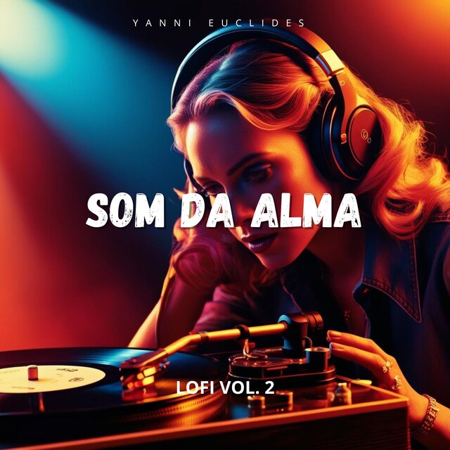 Som da Alma Lo-Fi, Vol. 2