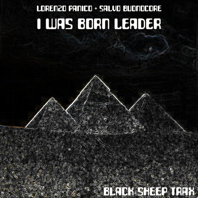 I Was Born Leader