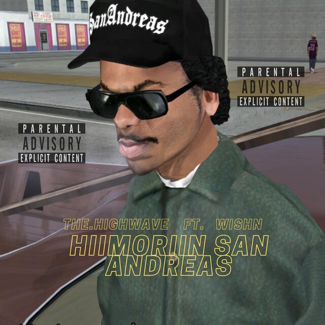 HIIMORIIN SAN ANDREAS (feat. WISHN)