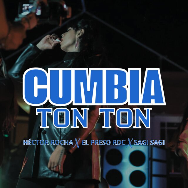 Cumbia Ton Ton (feat. El Preso RDC & Sagi Sagi)