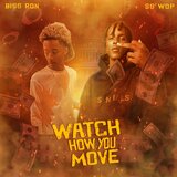 Watch How You Move