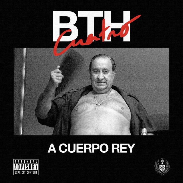 B.T.H 4: A Cuerpo Rey