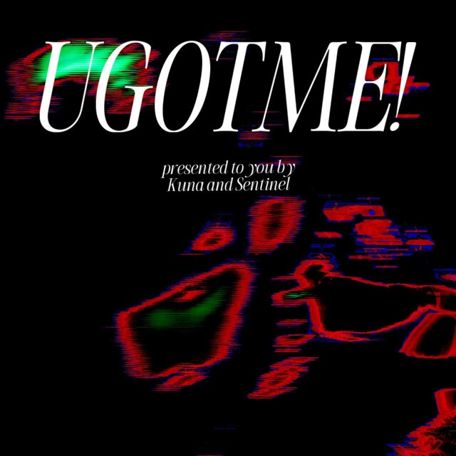 UGOTME! (feat. KUNA)
