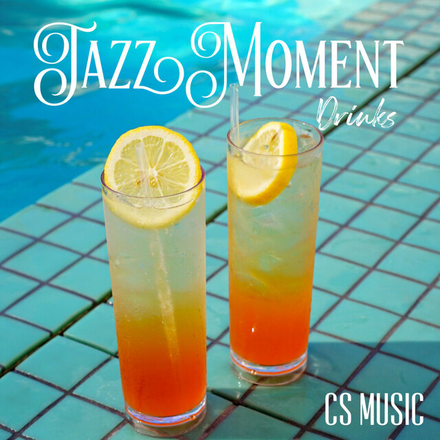 Jazz Moment Drinks