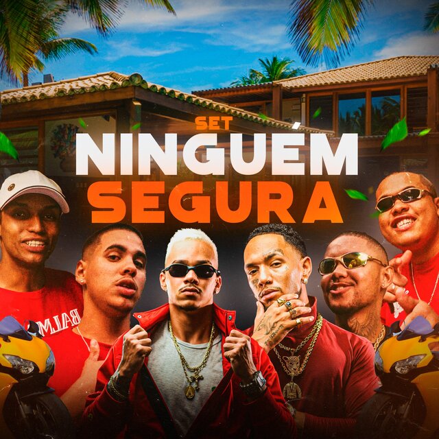Set Ninguem Segura