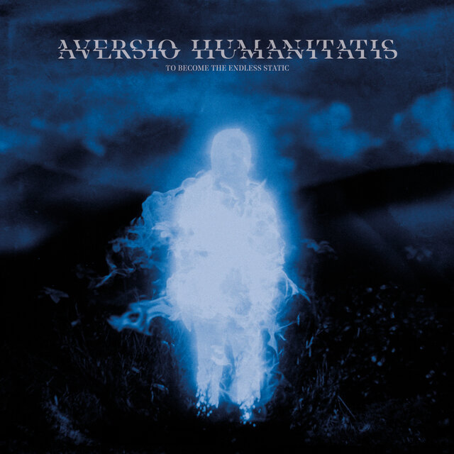 Cover art for album To Become The Endless Static by Aversio Humanitatis