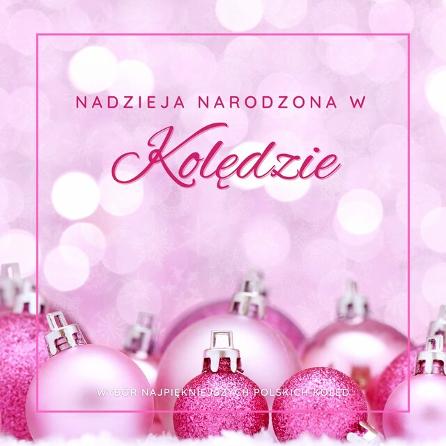 Nadzieja Narodzona w Kolędzie
