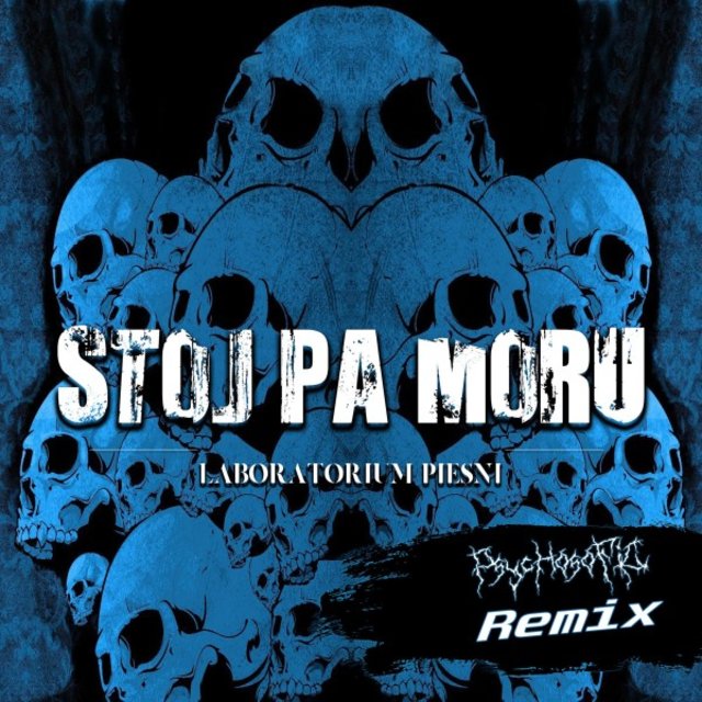 Stoj Pa Moru (Psychosofic Remix)