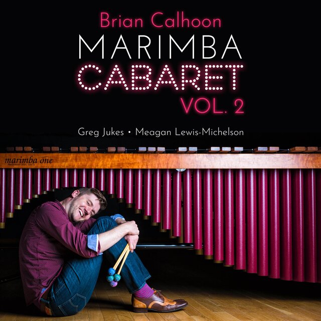 Marimba Cabaret, Vol. 2
