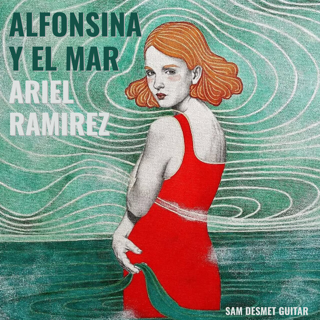 Alfonsina Y El Mar (Arr. for Guitar by Jorge Cardoso)