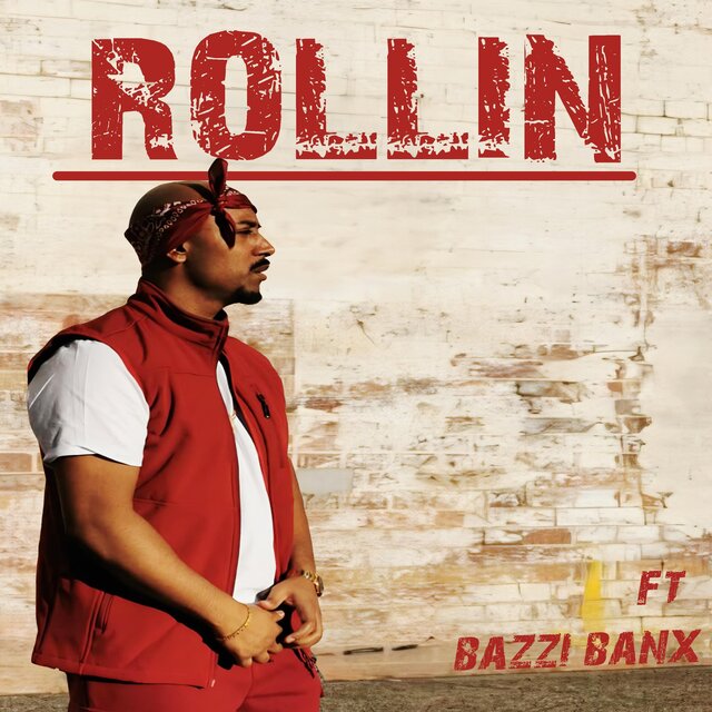 Rollin (feat. Bazzi Banx)
