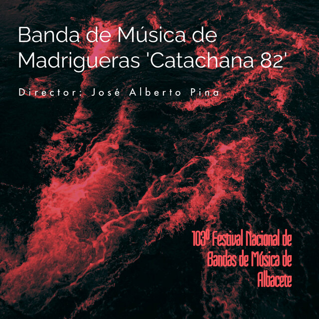 103º Festival Nacional de Bandas de Música de Albacete