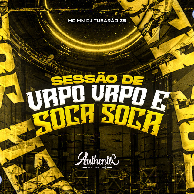 Sessão de Vapo Vapo e Soca Soca
