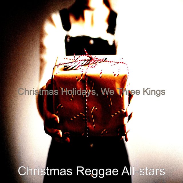 Christmas Holidays, We Three Kings