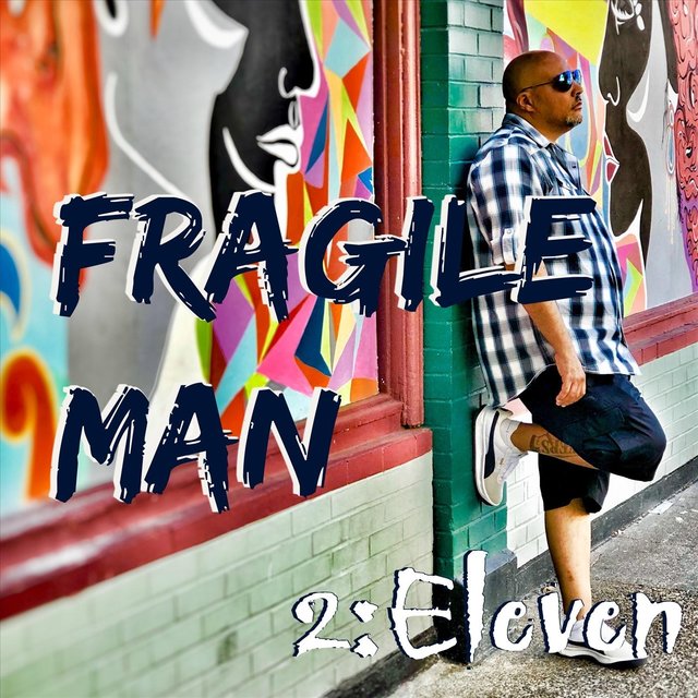 Fragile Man